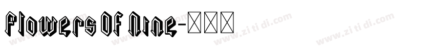Flowers Of Nine字体转换 Flowers Of Nine字体转换